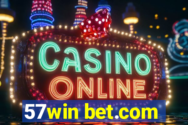 57win bet.com